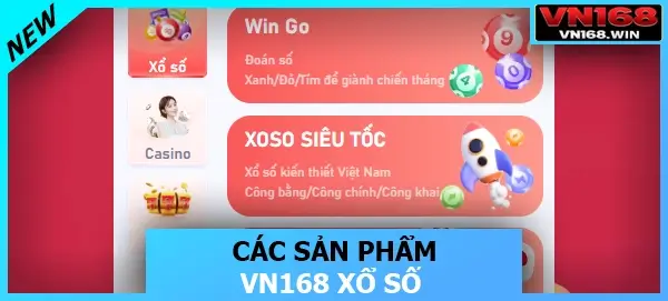 Các sản phẩm VN168 Xổ Số 