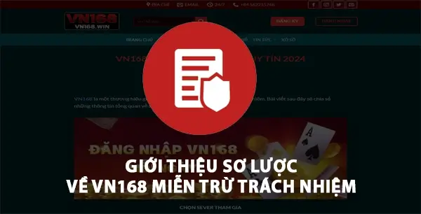 Giới thiệu sơ lược về VN168 miễn trừ trách nhiệm