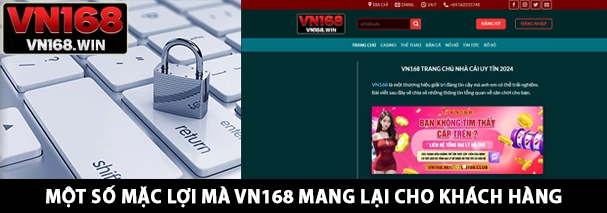 Một số mặc lợi mà vn168 mang lại cho khách hàng