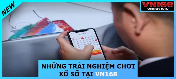 Những trải nghiệm chơi xổ số tại VN168