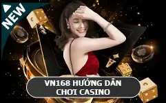 VN168 hướng dẫn chơi casino