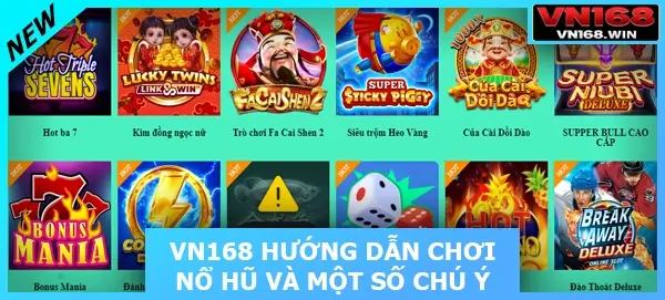 VN168 hướng dẫn chơi nổ hũ và một số chú ý